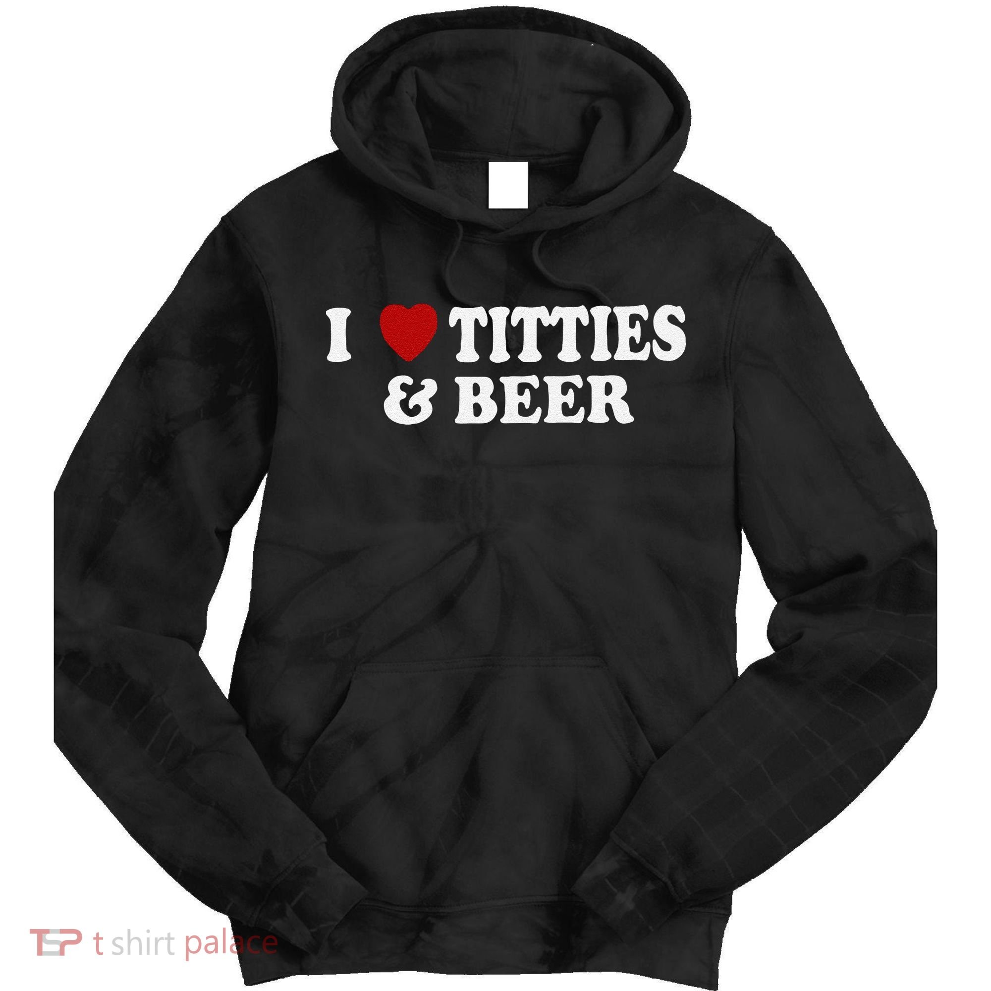 Funny I Love Tittes And Beer Tie Dye Hoodie