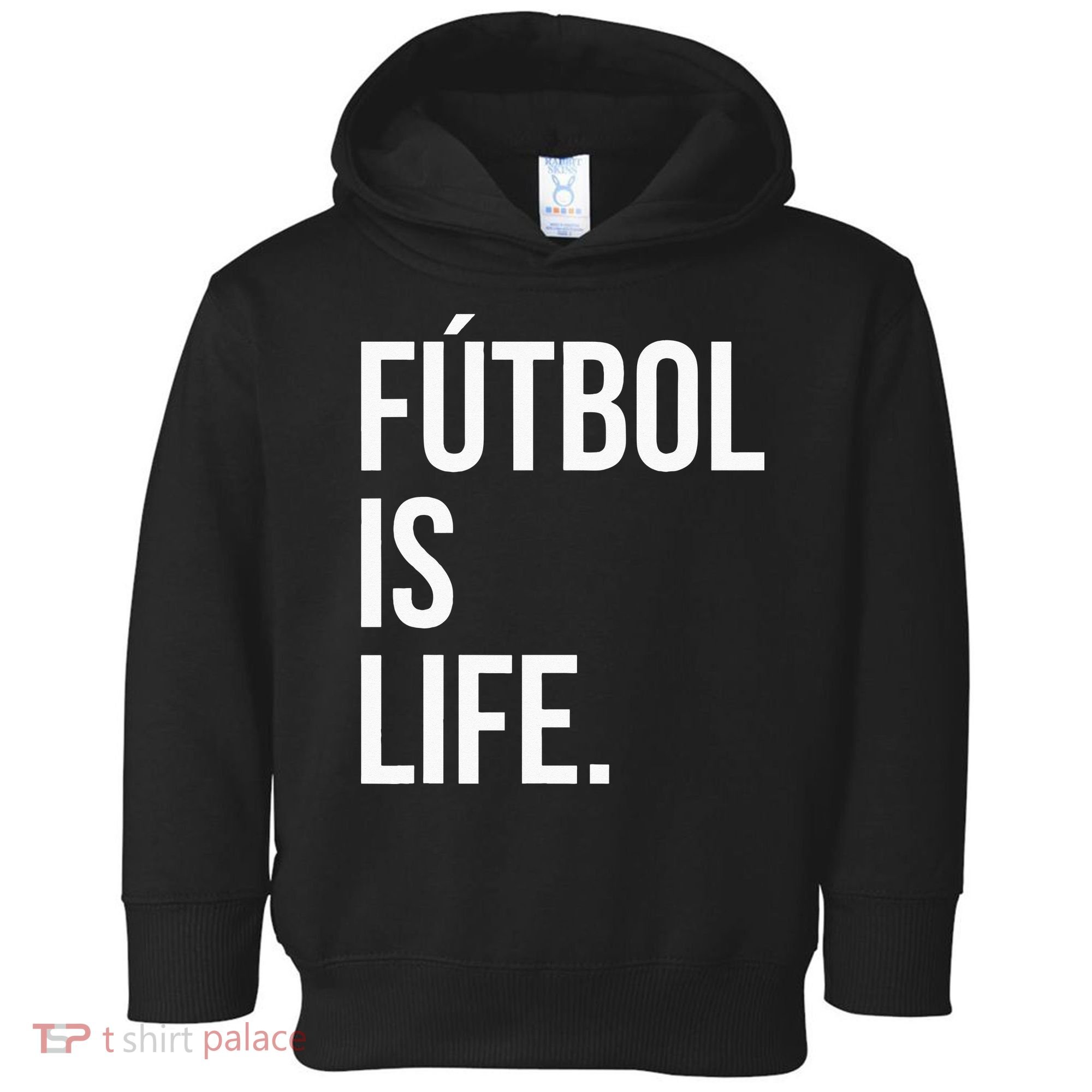 Futbol Is Life Toddler Hoodie