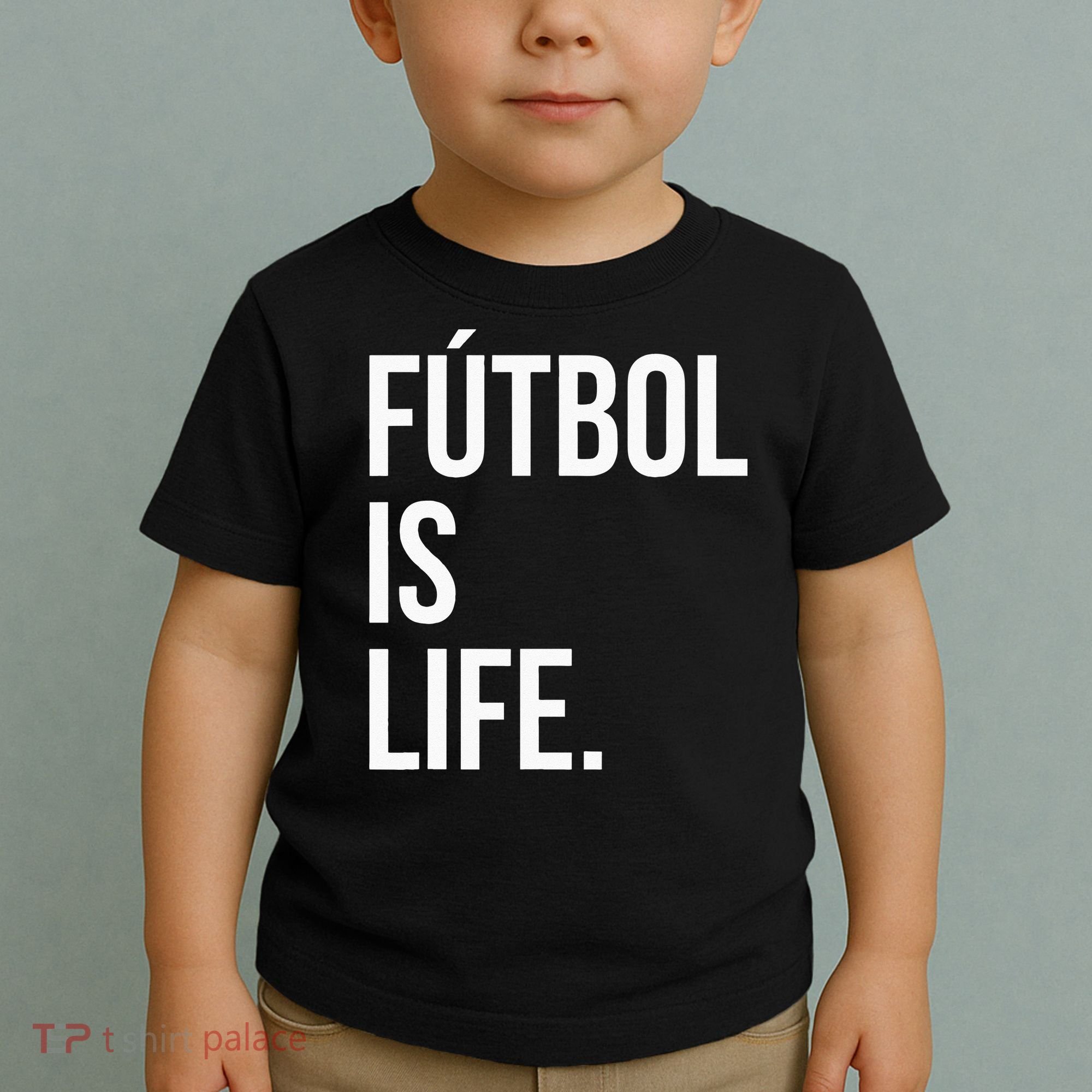 Futbol Is Life Toddler T-Shirt