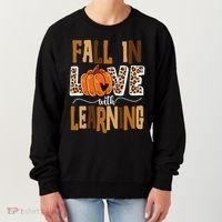 Fall In Love With Learning Teacher Gift Women's Sweatshirt thumb 0