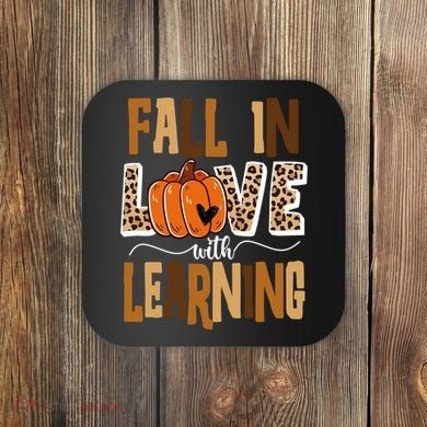 Fall In Love With Learning Teacher Gift Coaster