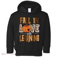 Fall In Love With Learning Teacher Gift Toddler Hoodie thumb 0