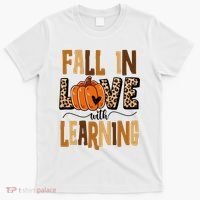 Fall In Love With Learning Teacher Gift T-Shirt thumb 0