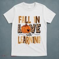 Fall In Love With Learning Teacher Gift T-Shirt thumb 5