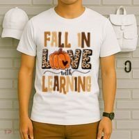 Fall In Love With Learning Teacher Gift T-Shirt thumb 6