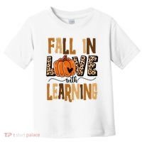 Fall In Love With Learning Teacher Gift Toddler T-Shirt thumb 0