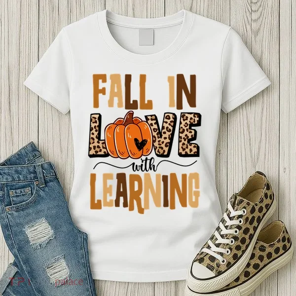 Fall In Love With Learning Teacher Gift Women's T-Shirt