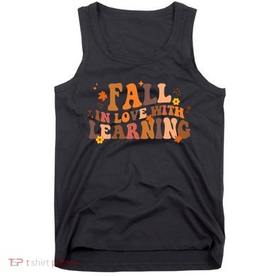 Fall In Love With Learning Fall Teacher Thanksgiving Groovy Tank Top