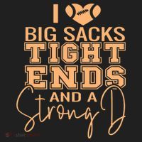 Funny I Love Big Sacks Tight Ends And A Strong D Women's Sweatshirt thumb 2