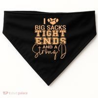 Funny I Love Big Sacks Tight Ends And A Strong D USA-Made Doggie Bandana thumb 0