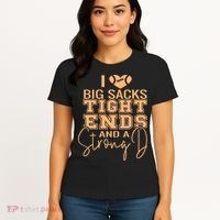 Funny I Love Big Sacks Tight Ends And A Strong D Women's T-Shirt thumb 4