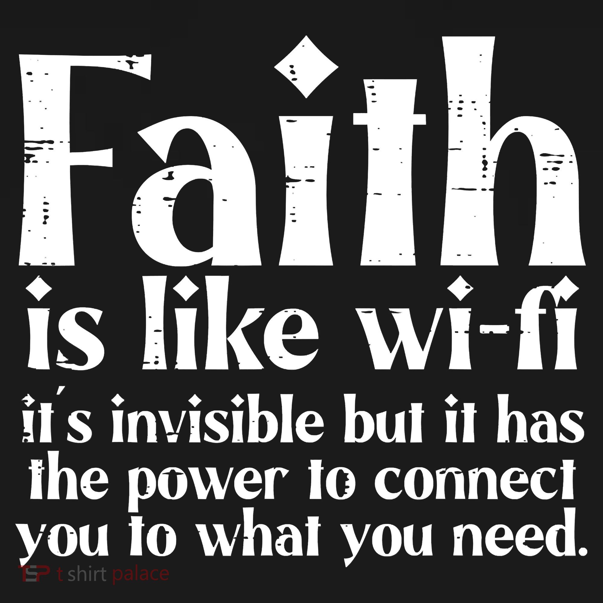 Faith Is Like Wifi God Jesus Religious Christian Men Women T-Shirt