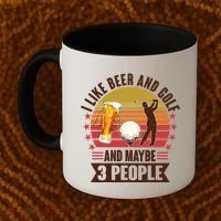 Funny I Like Beer And Golf And Maybe 3 People Coffee Mug thumb 2