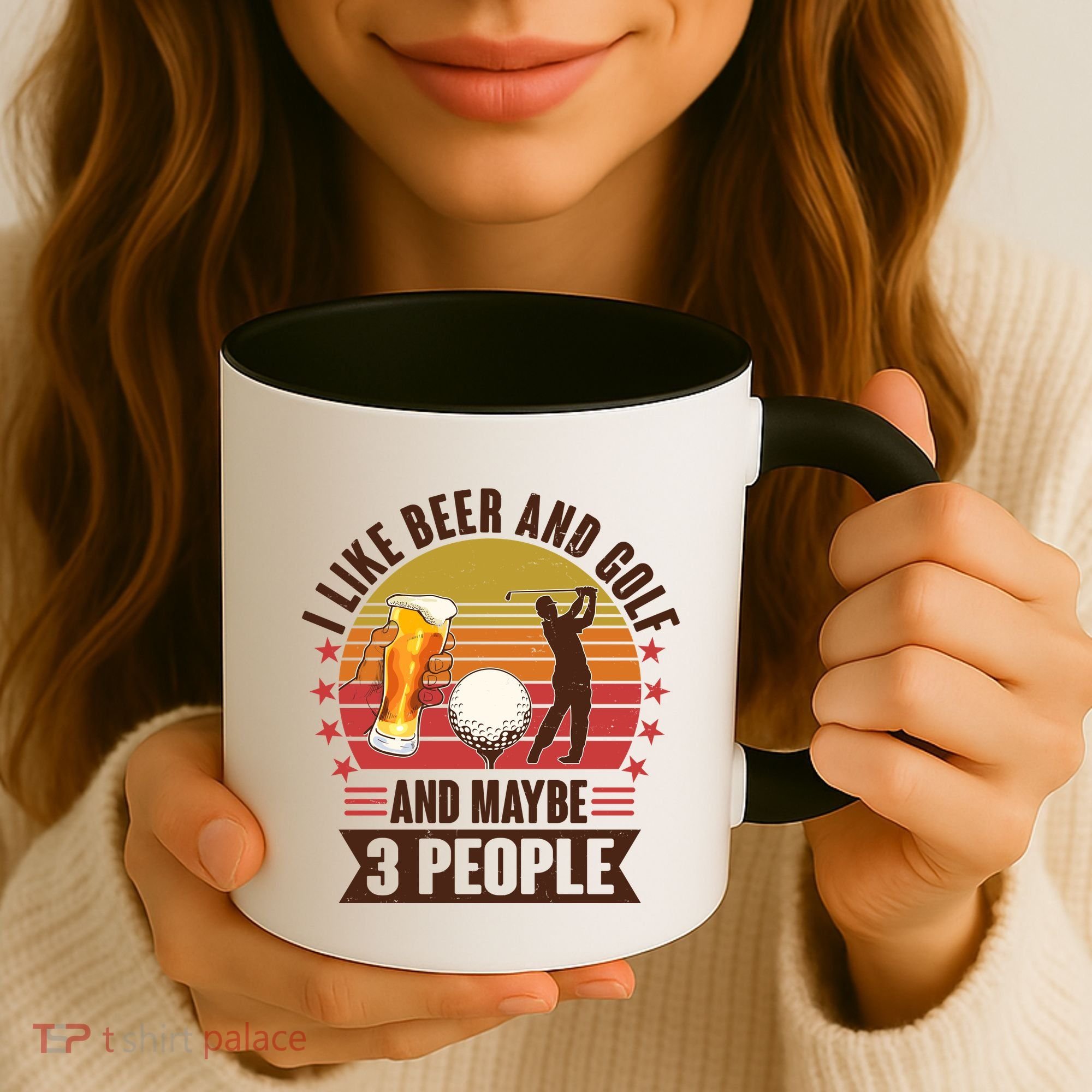 Funny I Like Beer And Golf And Maybe 3 People Coffee Mug