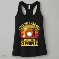 Funny I Like Beer And Golf And Maybe 3 People Women's Tank Top thumb 3