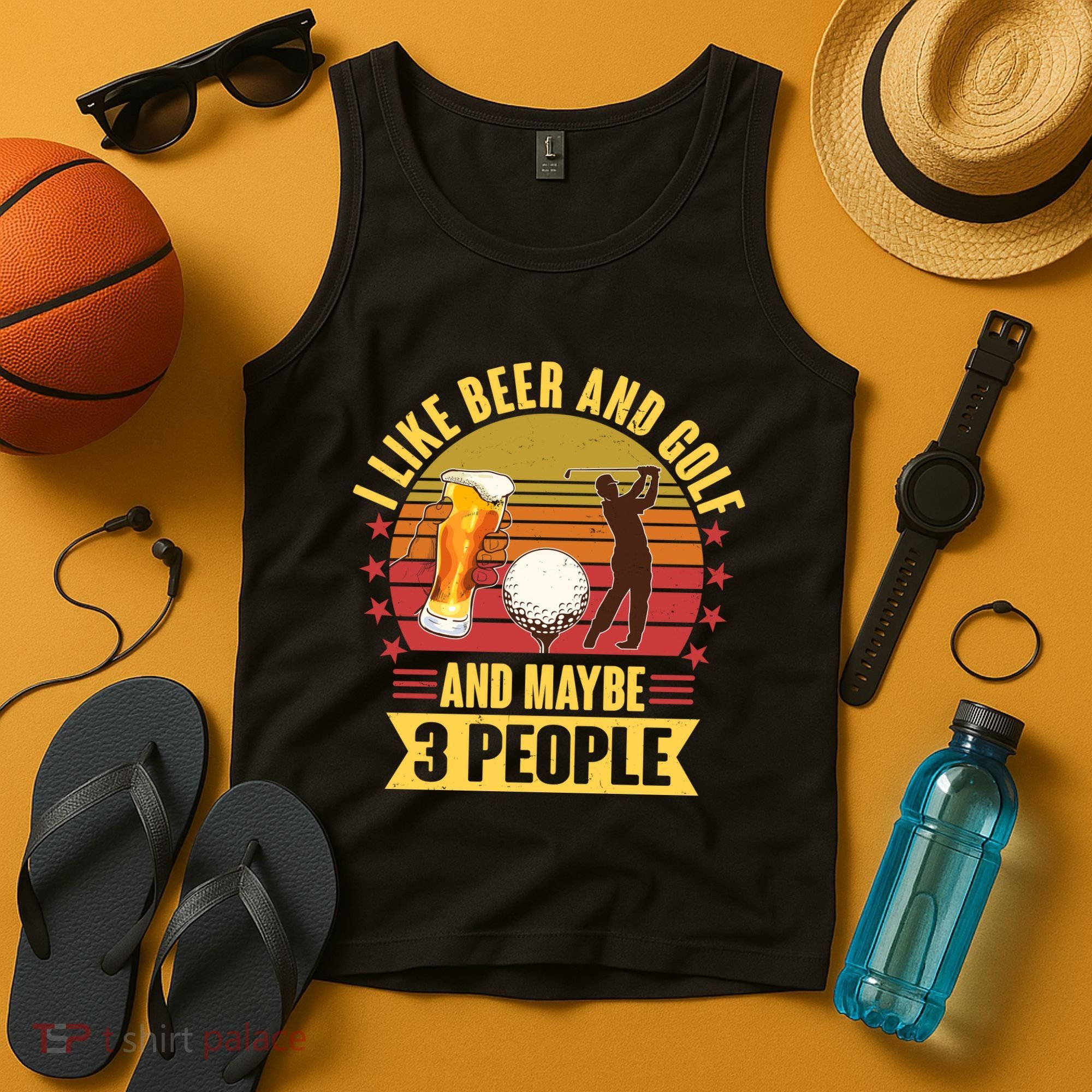 Funny I Like Beer And Golf And Maybe 3 People Tank Top
