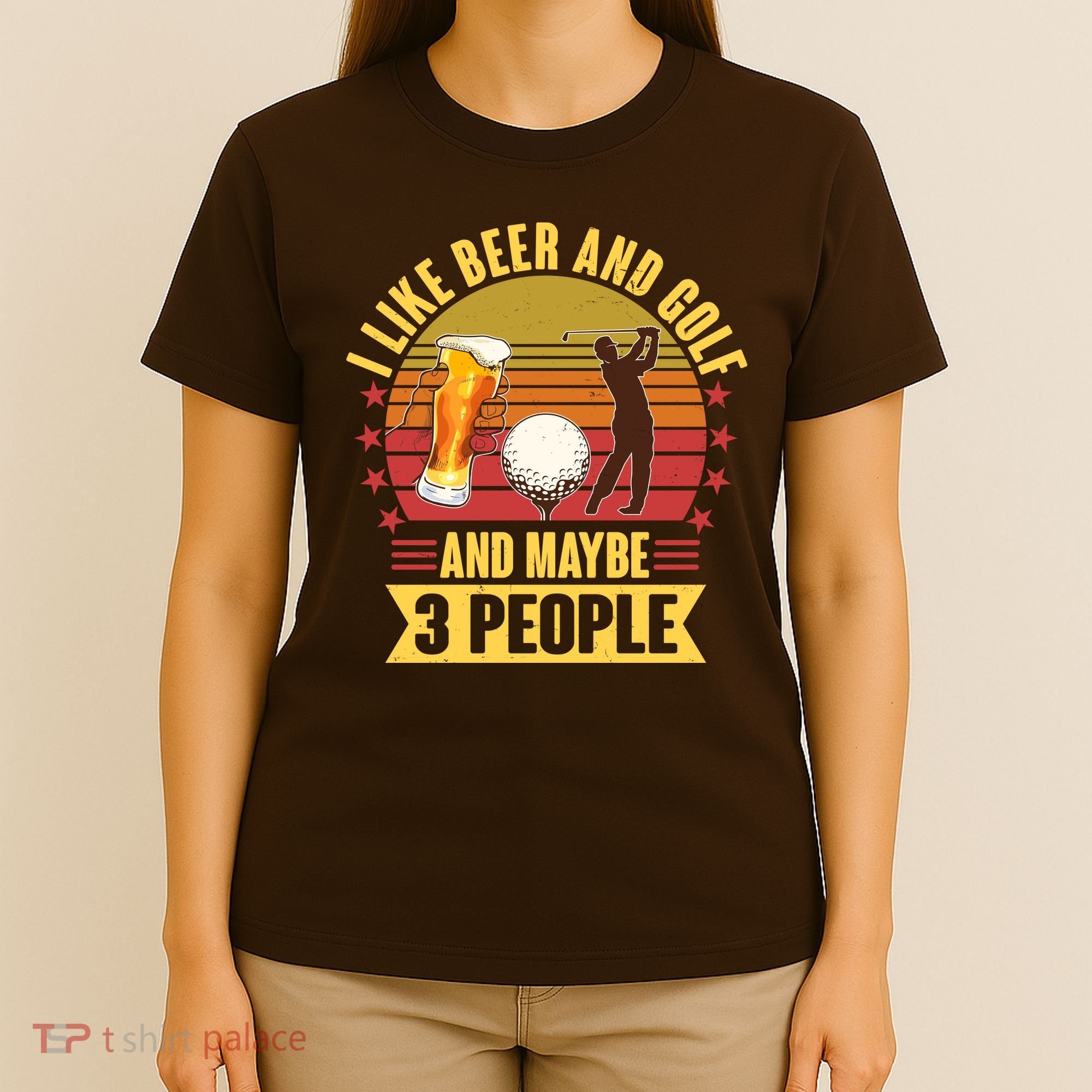 Funny I Like Beer And Golf And Maybe 3 People T-Shirt