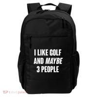 Funny I Like Golf And Maybe 3 People Backpack thumb 0