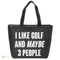 Funny I Like Golf And Maybe 3 People Tote Bag thumb 0