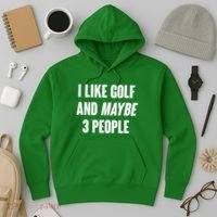 Funny I Like Golf And Maybe 3 People Hoodie thumb 3