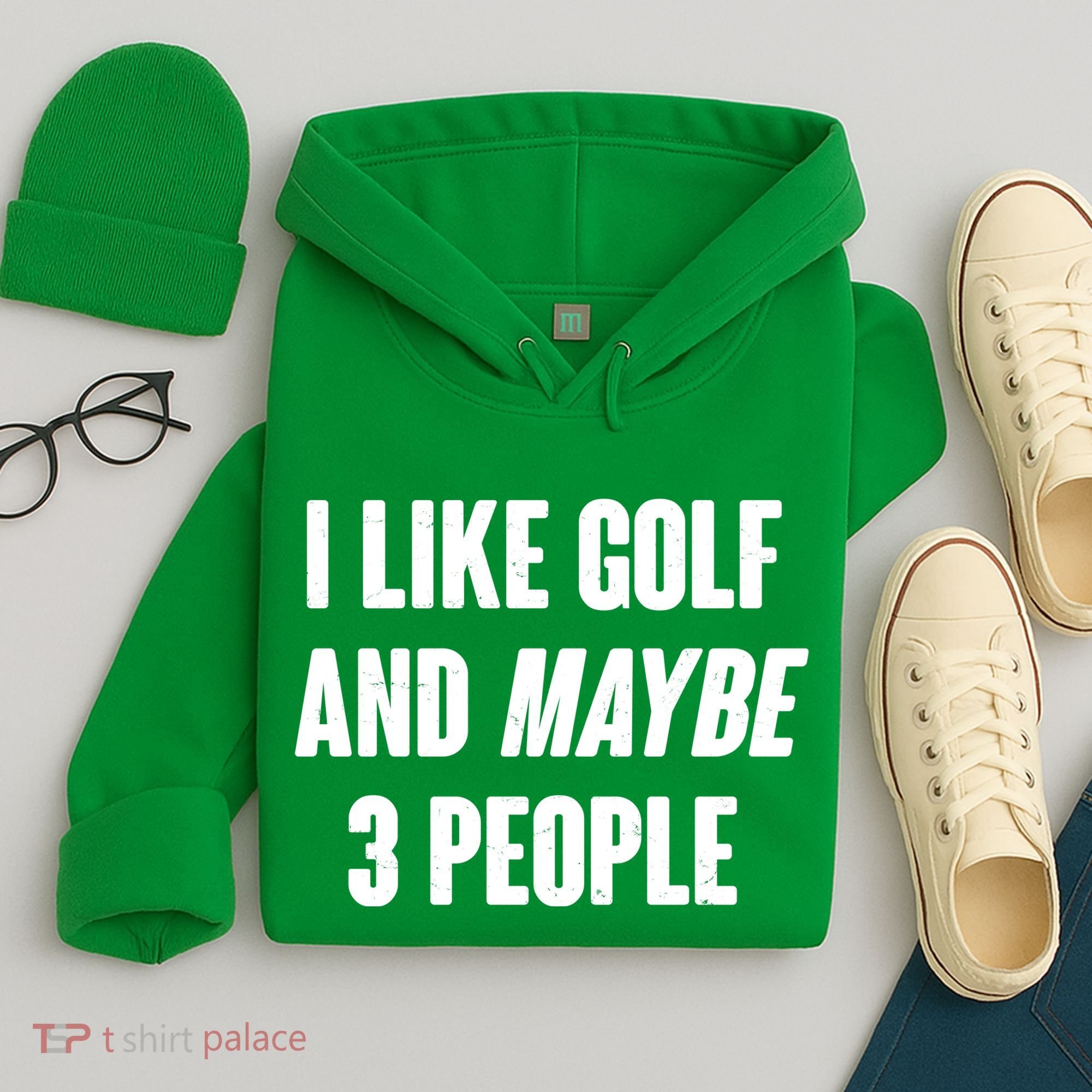 Funny I Like Golf And Maybe 3 People Hoodie