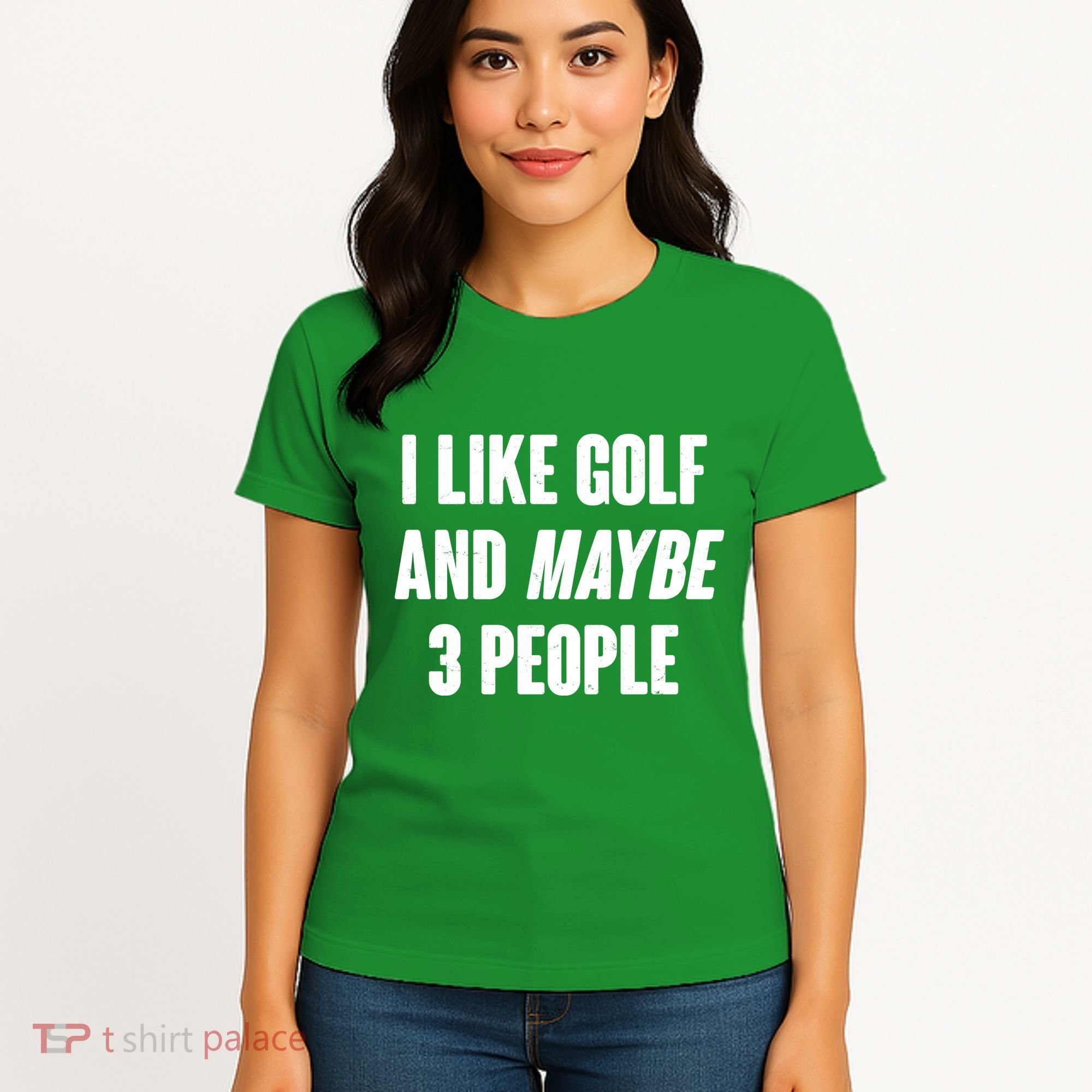 Funny I Like Golf And Maybe 3 People Women's T-Shirt