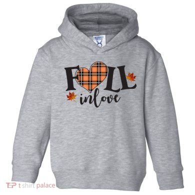 Fall In Love Cute Gift Toddler Hoodie