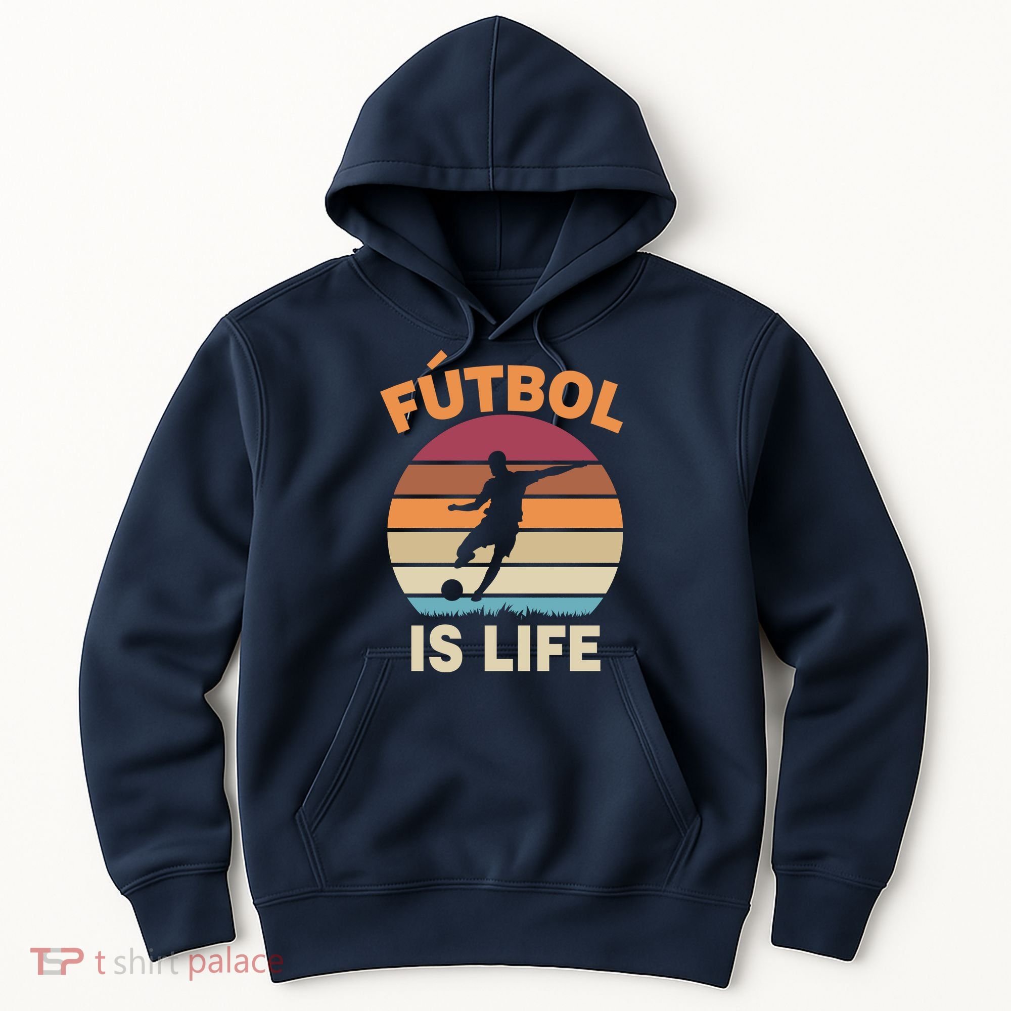 Futbol Is Life Hoodie