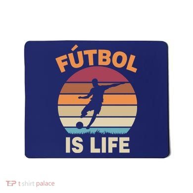 Futbol Is Life Mousepad