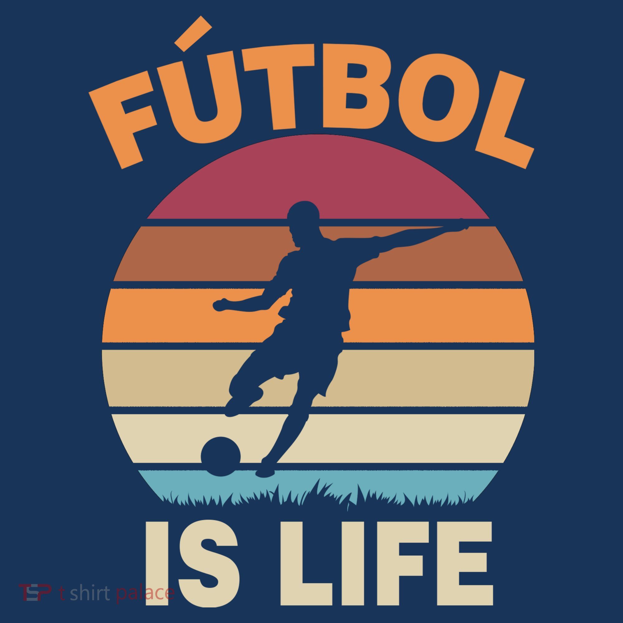 Futbol Is Life Toddler T-Shirt