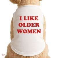 Funny I Like Older Women Doggie Tank thumb 0
