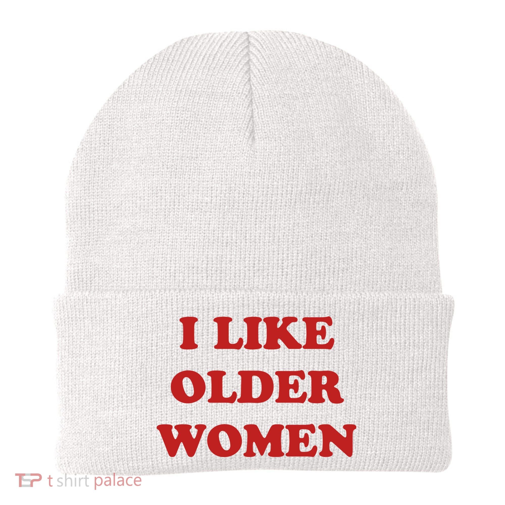 Funny I Like Older Women Beanie