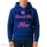 Funny I Love Drunk Me But I Dont Trust Her Gift Gift Kids Hoodie thumb 4