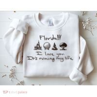 Florida I Love You ItS Ruining My Life Sweatshirt thumb 2