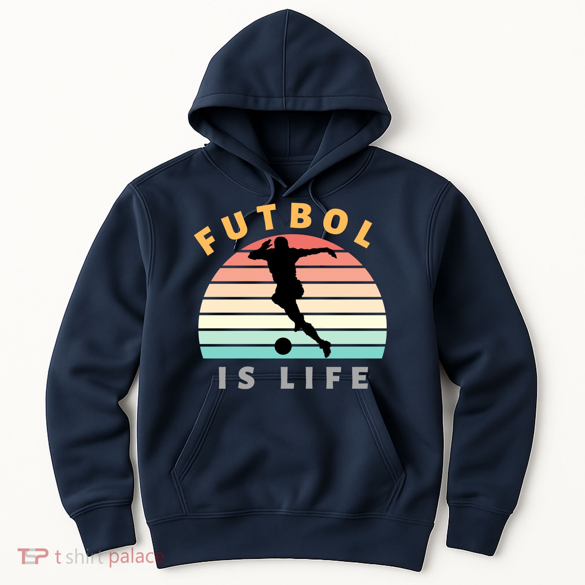 Futbol Is Life Hoodie