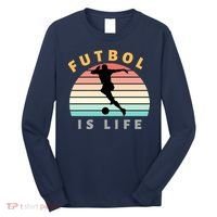 Futbol Is Life Long Sleeve Shirt thumb 0