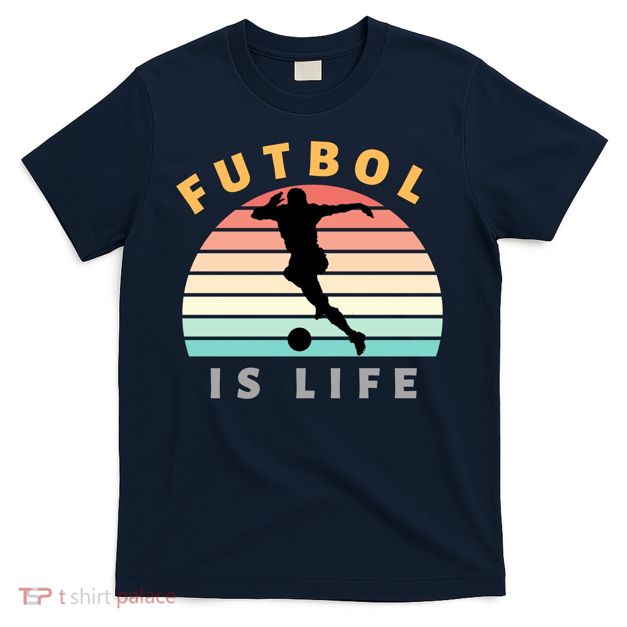 Futbol Is Life T-Shirt