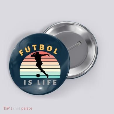 Futbol Is Life Button