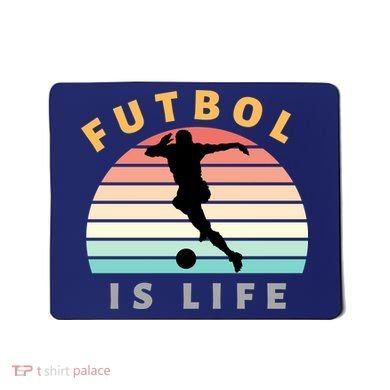 Futbol Is Life Mousepad