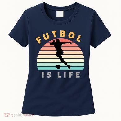 Futbol Is Life Women's T-Shirt