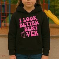 Funny i look better bent over Quote apparel cool saying Kids Hoodie thumb 3
