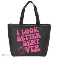 Funny i look better bent over Quote apparel cool saying Tote Bag thumb 0