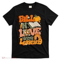 Fall In Love With Learning Autum Thanksgiving Teacher T-Shirt thumb 0