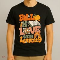 Fall In Love With Learning Autum Thanksgiving Teacher T-Shirt thumb 3