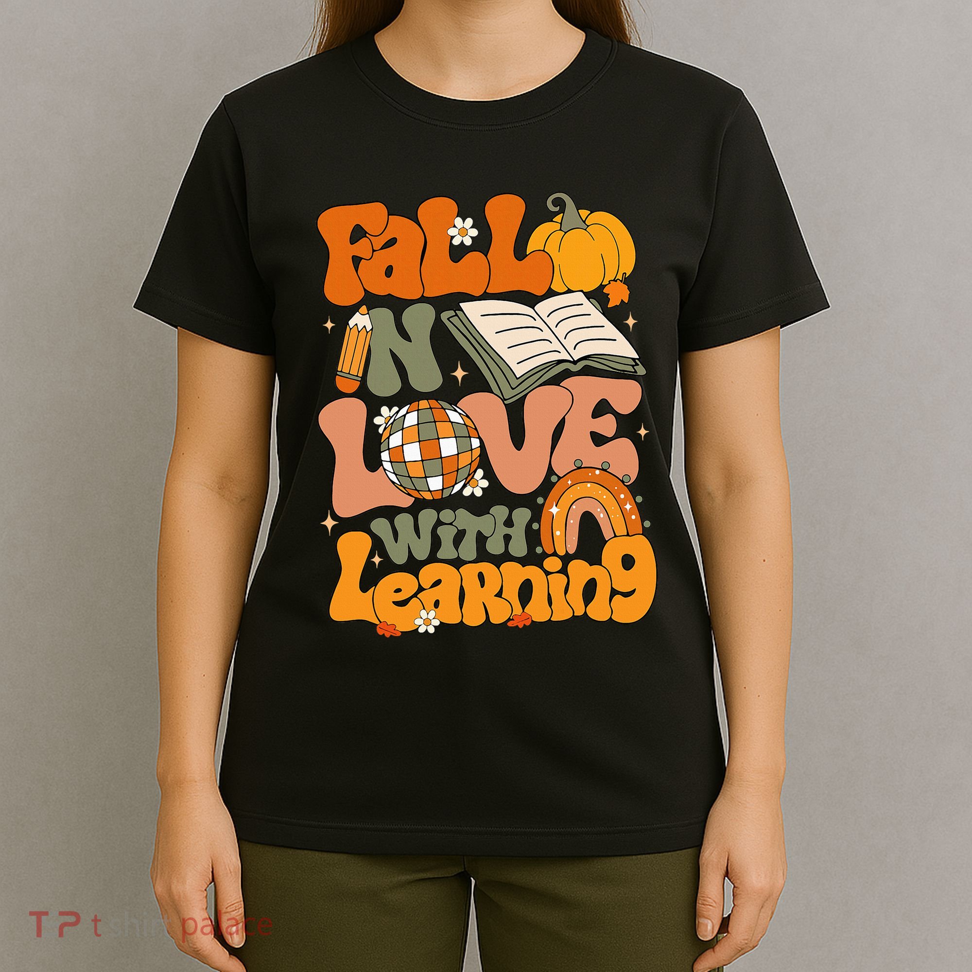 Fall In Love With Learning Autum Thanksgiving Teacher T-Shirt