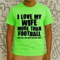 Funny I Love My Wife More Than Football T-Shirt thumb 3