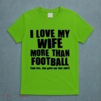 Funny I Love My Wife More Than Football T-Shirt thumb 5