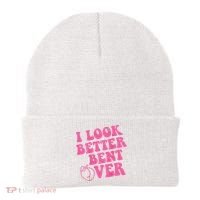 Funny i look better bent over Quote apparel cool saying  Beanie thumb 0