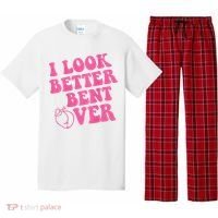 Funny i look better bent over Quote apparel cool saying  Pajama Set thumb 0