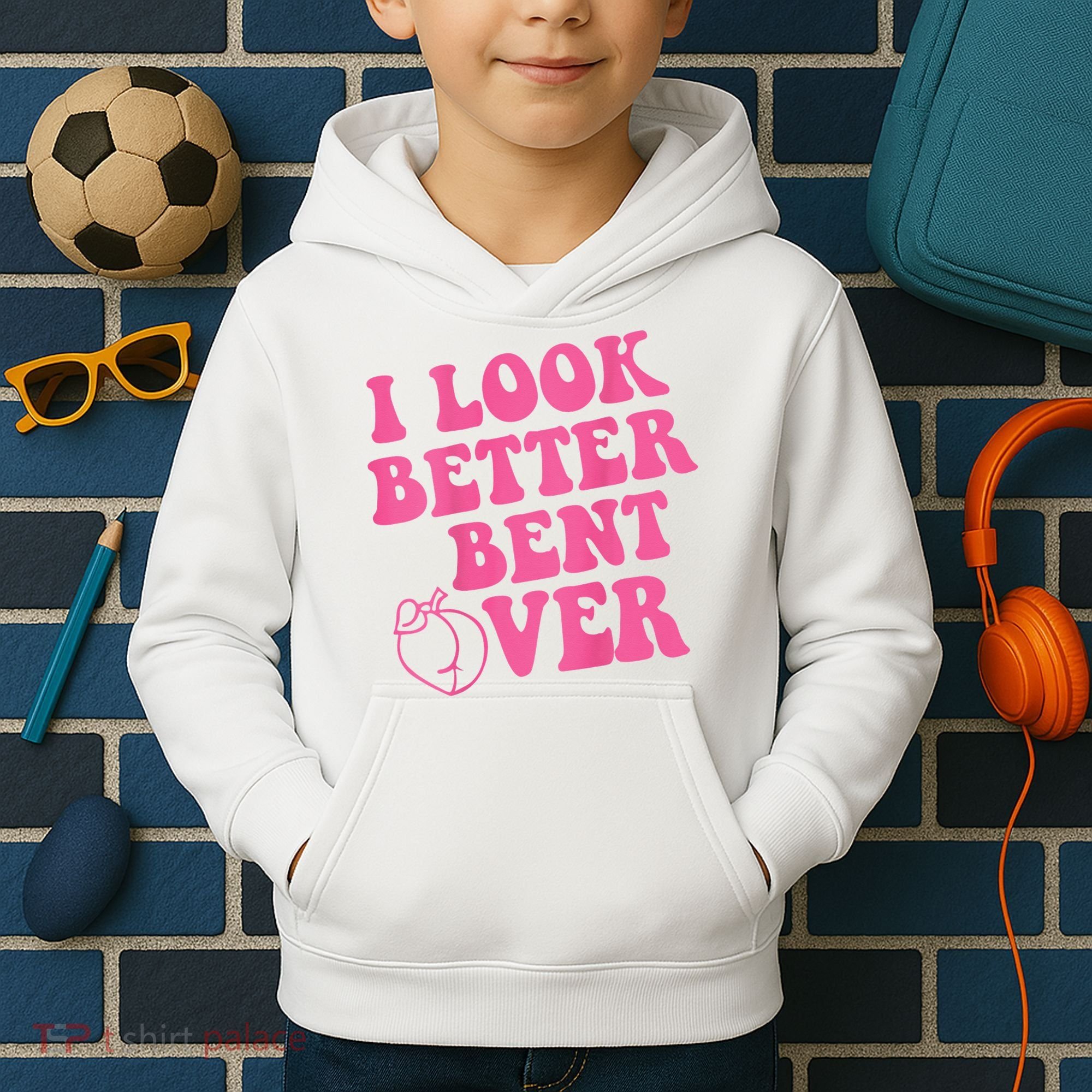 Funny i look better bent over Quote apparel cool saying  Kids Hoodie